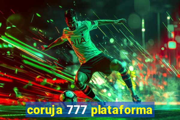 coruja 777 plataforma